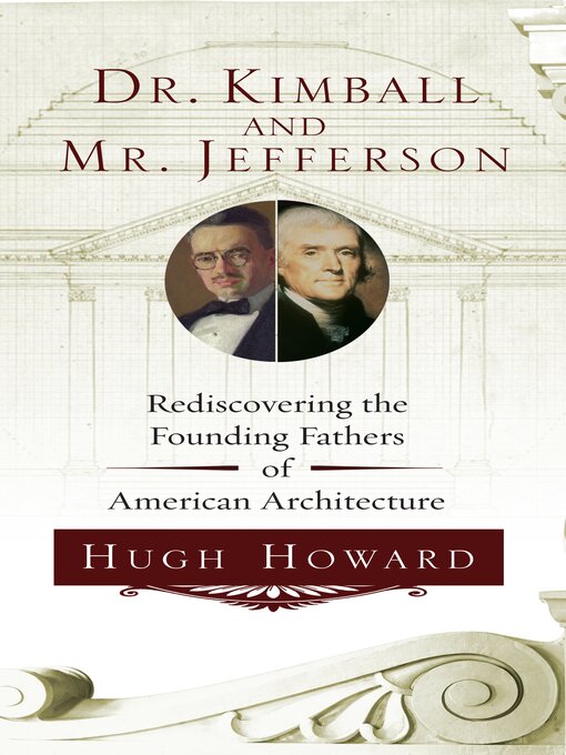 Title details for Dr. Kimball and Mr. Jefferson by Hugh Howard - Available
